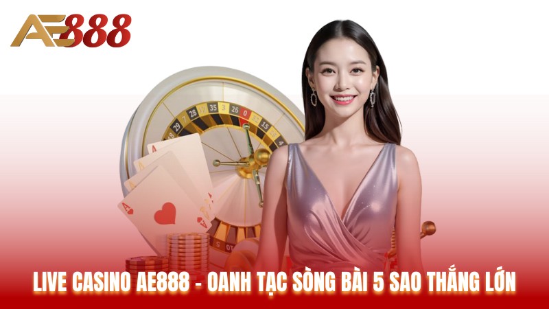 Live Casino AE888